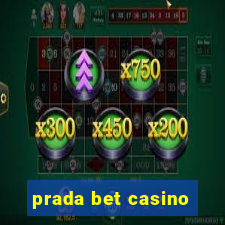 prada bet casino